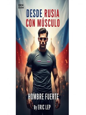 cover image of Desde Rusia con Músculo